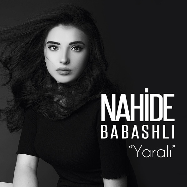 Nahide Babashlı - Yaralı