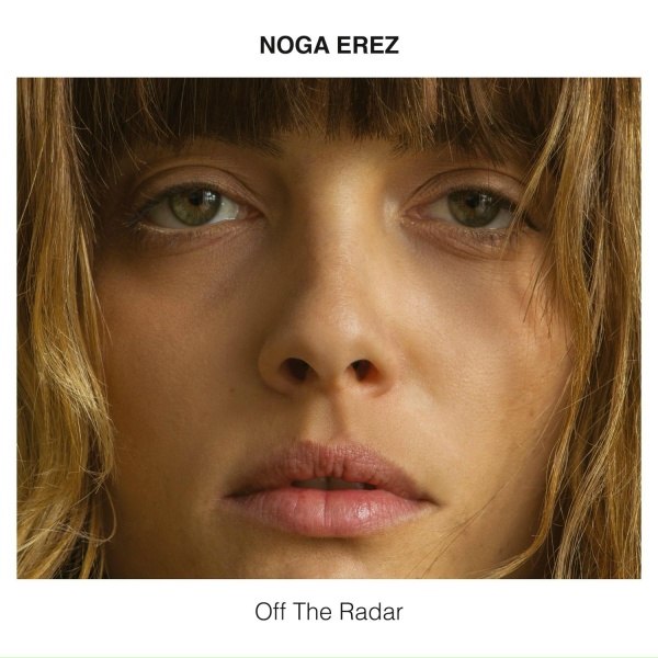 Noga Erez - Noisy