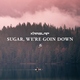 Kap Slap - Sugar, We're Goin Down