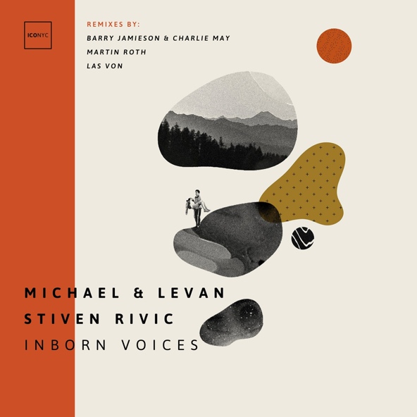 Michael & Levan, Stiven Rivic - Inborn Voices