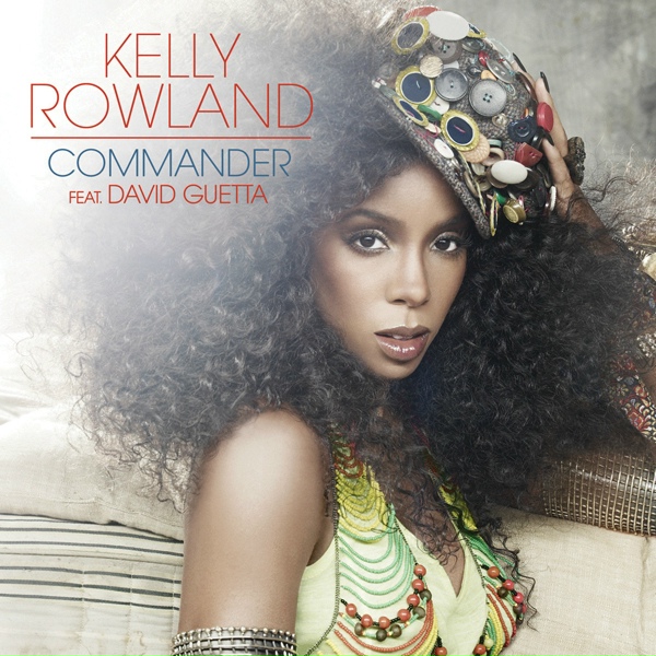 Kelly Rowland feat. David Guetta - Commander