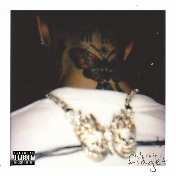 Lil Skies - Fidget