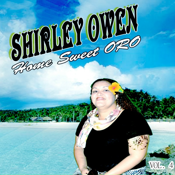 SHIRLEY OWEN "HOME SWEET ORO" - Kei Rai