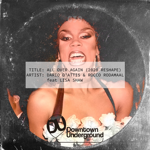 Dario D'Attis, Rocco Rodamaal feat. Lisa Shaw - All over Again