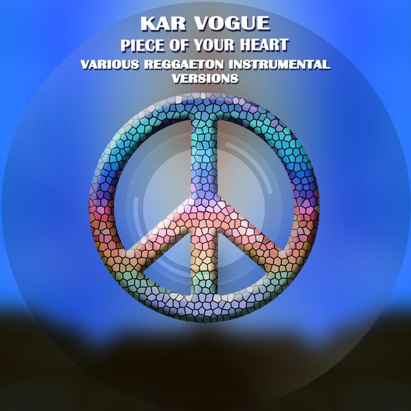 Kar Vogue - Piece Of Your Heart