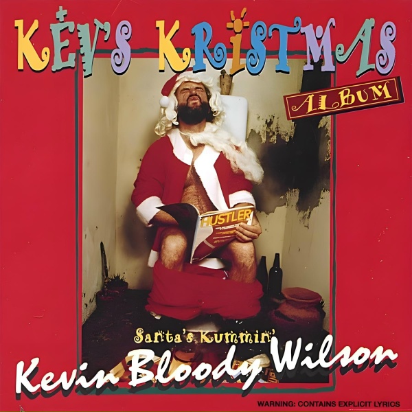 Kevin Bloody Wilson - He Only Comes Once a Year