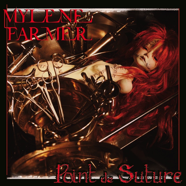 Myl&egrave;ne Farmer - Point de suture