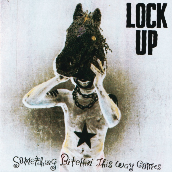 Lock Up - Can't Stop The Bleeding