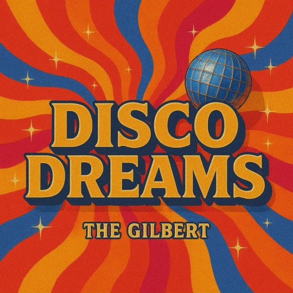 The Gilbert - Get Down Tonight