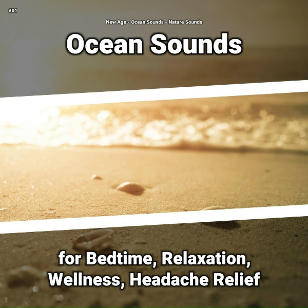New Age, Ocean Sounds, Nature Sounds - Serene Realizations
