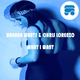 Hannah Wants, Chris Lorenzo - What I Want