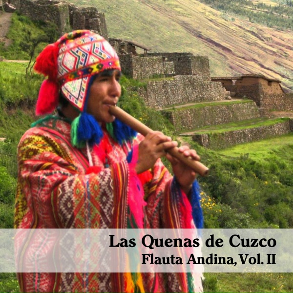 Las Quenas De Cuzco - La Rosa