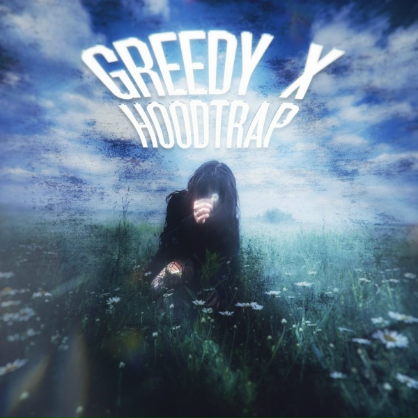 SXLSH - Greedy x Hoodtrap