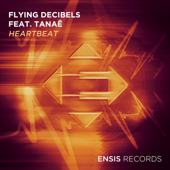 Flying Decibels feat. Tana&euml; - Heartbeat