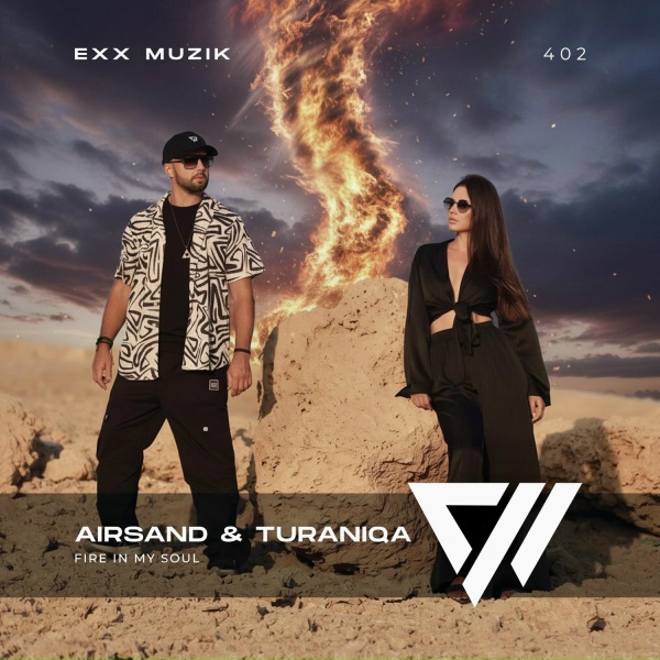 Airsand & TuraniQa, Andrey Exx - Fire In My Soul