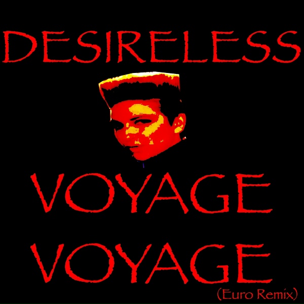 Desireless - Voyage voyage