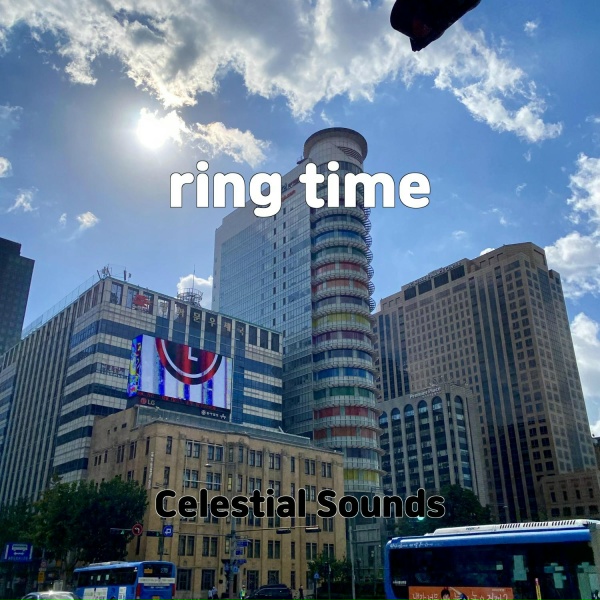Celestial Sounds - ring time