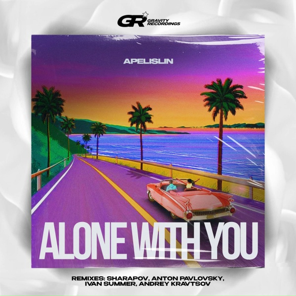 Apelislin, Sharapov - Alone With You (Sharapov Remix)