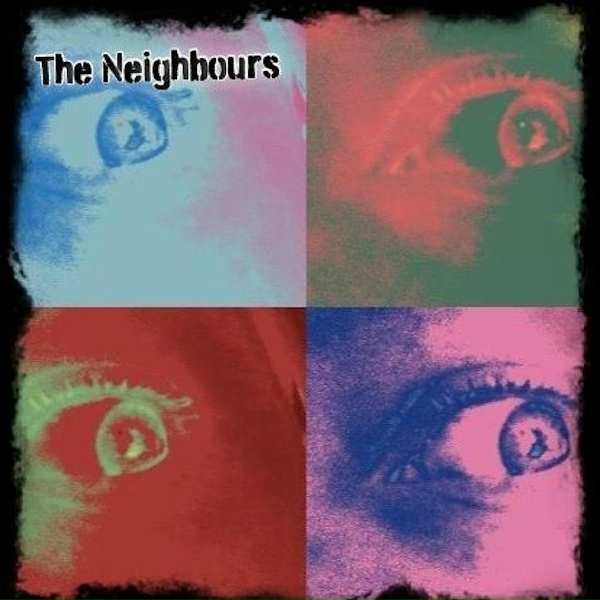 The Neighbours - I Am That I Am