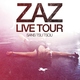 Zaz - Aux d&eacute;tenteurs (Live) (Live)