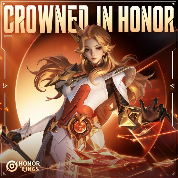 Honor of Kings - Crowned In Honor
