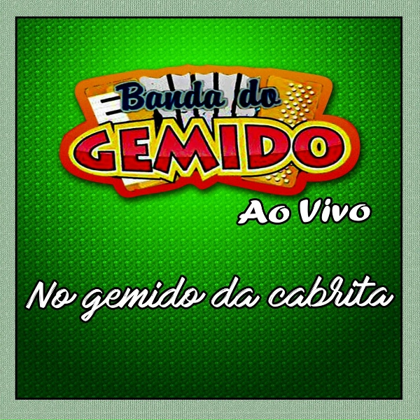 BANDA DO GEMIDO - Rindo a toa - BANDA DO GEMIDO