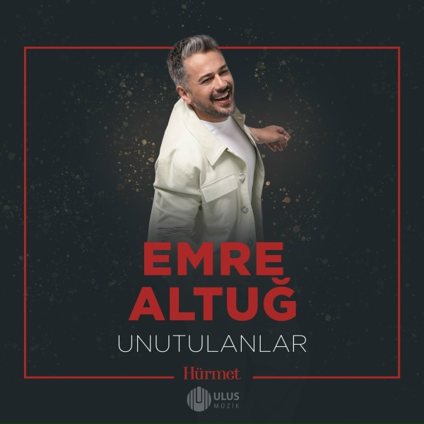 Emre Altuğ - Unutulanlar