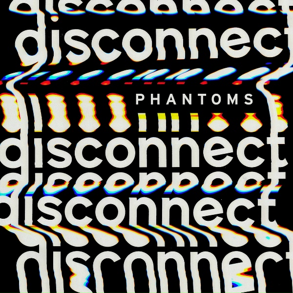 Phantoms - Won't Be Here Forever
