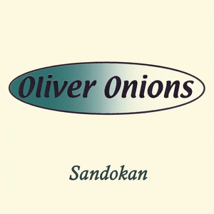 Oliver Onions - La Mia Musica &egrave; Cos&igrave;