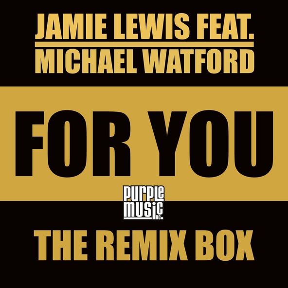 Jamie Lewis feat. Michael Watford