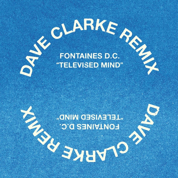 FONTAINES D.C. - Televised Mind