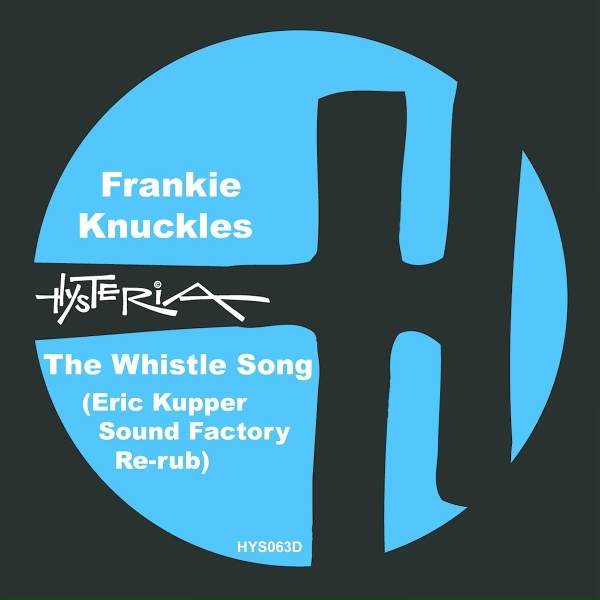 Frankie Knuckles - The Whistle Song