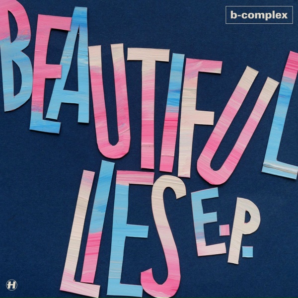 B-Complex - Beautiful Lies