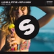 Lucas & Steve, Pep & Rash - Feel Alive (Extended Mix)