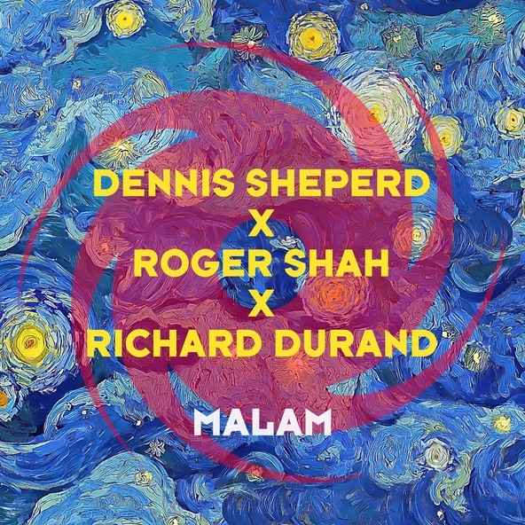 Dennis Sheperd, Roger Shah, Richard Durand - Malam