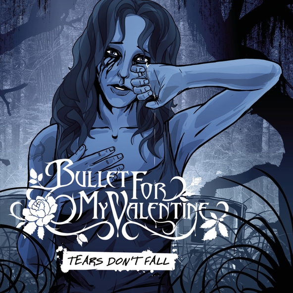 Bullet For My Valentine - Tears Don't Fall