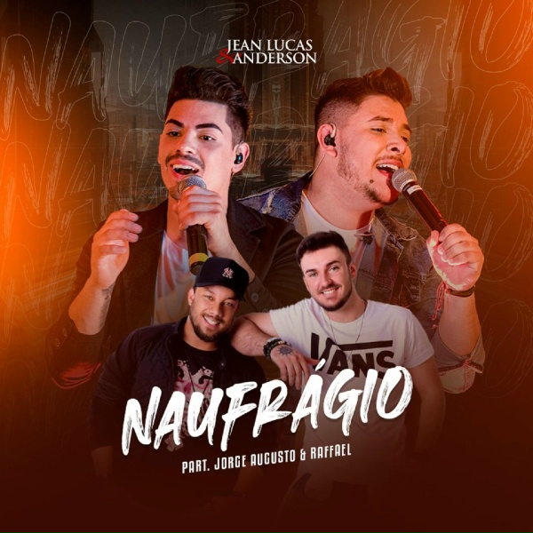 Jean Lucas & Anderson, Jorge Augusto & Raffael
