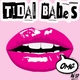 Tidal Babes - OMG