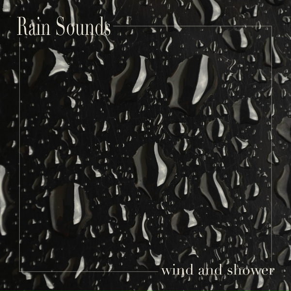 Rain Sounds - Open Heaven