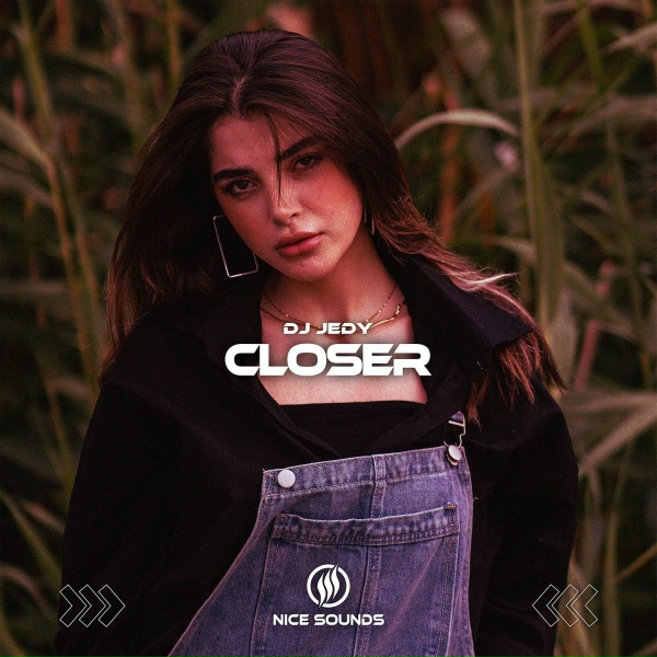 DJ Jedy - Closer