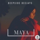 Deepside Deejays - Maya