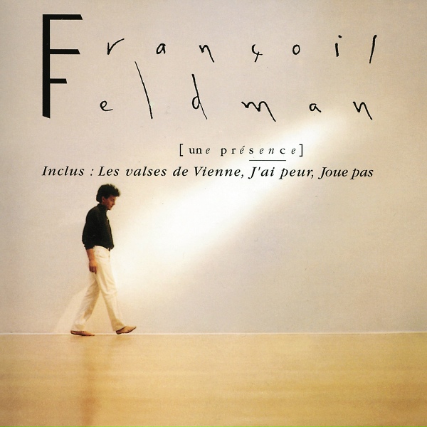 Fran&ccedil;ois Feldman - Bebe Faut Qu'On S'Casse