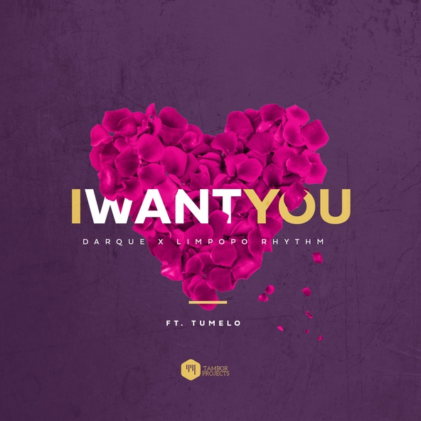 Darque, Limpopo Rhythm feat. Tumelo - I Want You