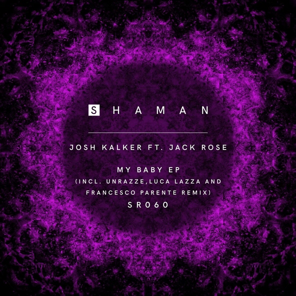 Josh Kalker, Jack Rose - My Baby
