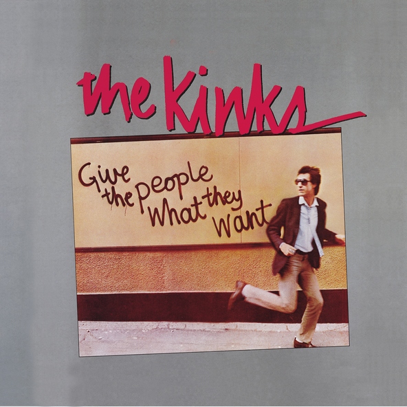The Kinks - Give the People What They Want