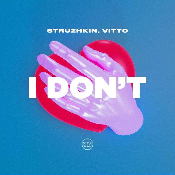 Struzhkin, Vitto - I Don't