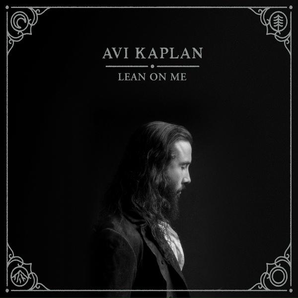 Avi Kaplan - It Knows Me