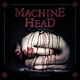 Machine Head - Heavy Lies the Crown