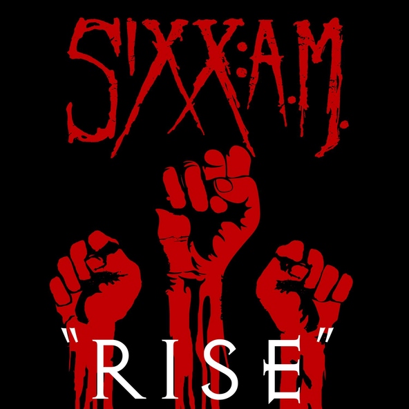 Sixx:a.M. - Rise