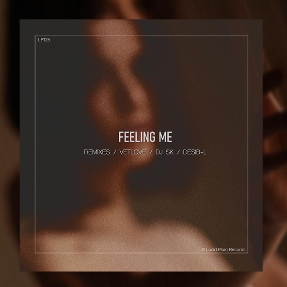 Deepest, AMHouse, DJ SP, VetLove - Feeling Me